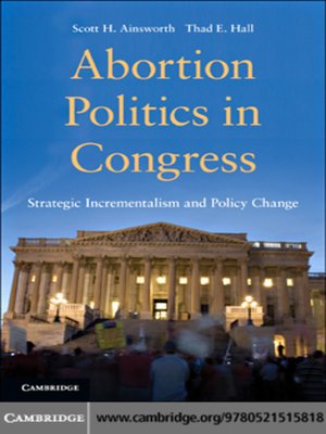 cover image of Abortion Politics in Congress